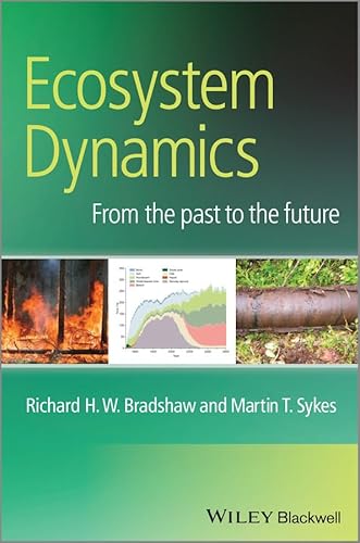 Stock image for Ecosystem Dynamics: From the Past to the Future for sale by Wonder Book