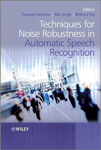 Beispielbild fr Techniques for Noise Robustness in Automatic Speech Recognition zum Verkauf von Blackwell's