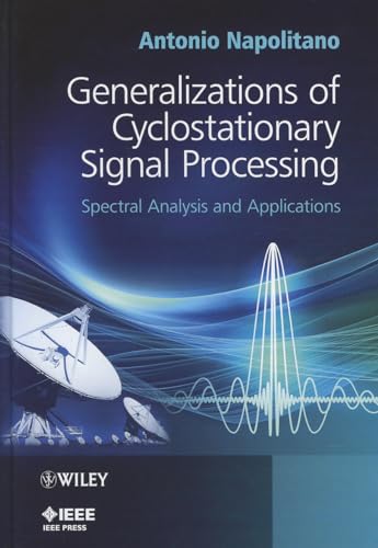 Beispielbild fr Generalizations of Cyclostationary Signal Processing zum Verkauf von Blackwell's