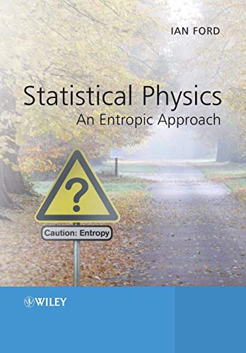 Imagen de archivo de Statistical Physics An Entropic Approach a la venta por Basi6 International