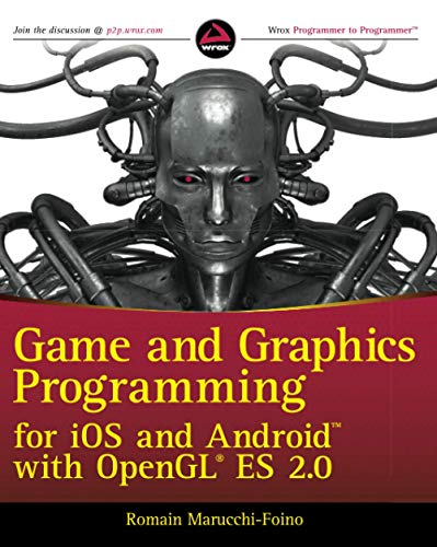 Beispielbild fr Game and Graphics Programming for iOS and Android With OpenGL ES 2.0 zum Verkauf von Blackwell's