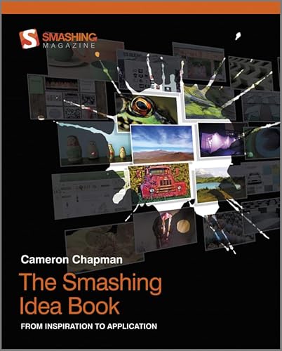 Stock image for The Smashing Idea Book: From Inspiration to Application for sale by ThriftBooks-Dallas