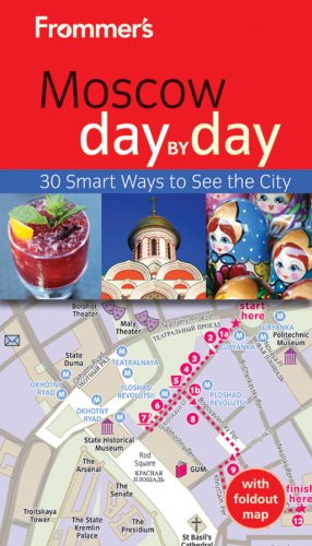 9781119977797: Frommer's Moscow Day by Day (Frommer's Day by Day - Pocket)