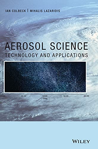 Stock image for Aerosol Science: Technology and Applications for sale by BooksRun