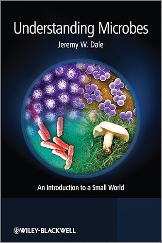 Stock image for Understanding Microbes: An Introduction to a Small World for sale by Reuseabook