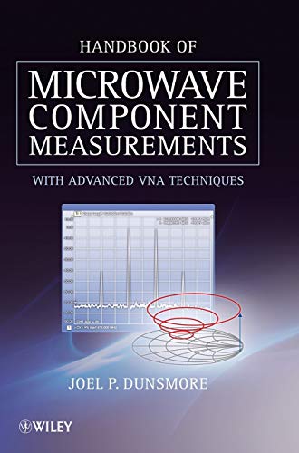 9781119979555: Handbook of Microwave Component Measurements: with Advanced VNA Techniques