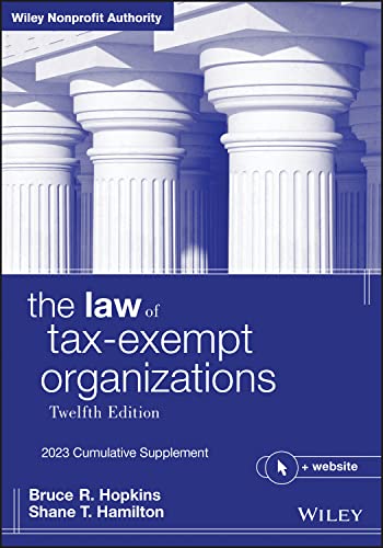 Stock image for The Law of Tax-Exempt Organizations: 2023 Cumulative Supplement for sale by BooksRun