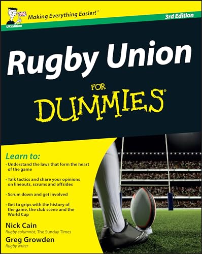 Rugby Union For Dummies (9781119990925) by Cain, Nick; Growden, Greg