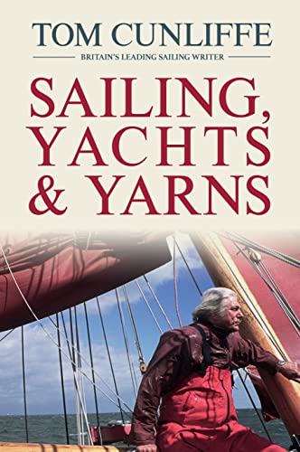 Beispielbild fr Sailing, Yachts & Yarns zum Verkauf von WorldofBooks