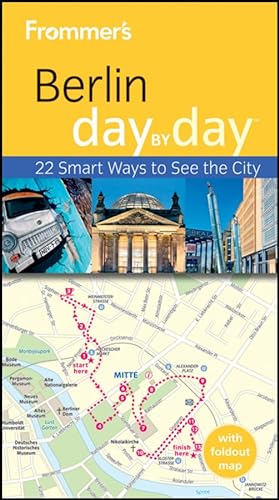 9781119993186: Frommer's Berlin Day by Day (Frommers Day By Day) [Idioma Ingls] (Frommer's Day by Day - Pocket)