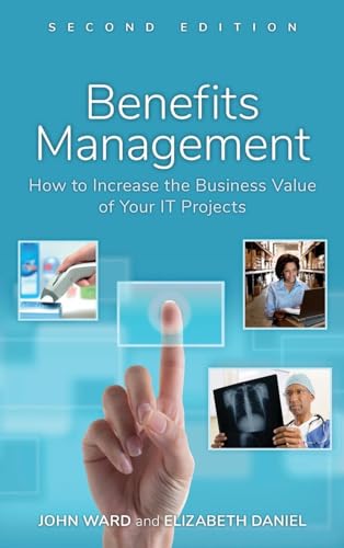 Imagen de archivo de Benefits Management: How to Increase the Business Value of Your IT Projects a la venta por Book Deals