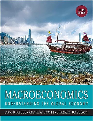 Imagen de archivo de Macroeconomics: Understanding the Global Economy (New Edition (2nd & Subsequent) / Third Edition) a la venta por BooksRun