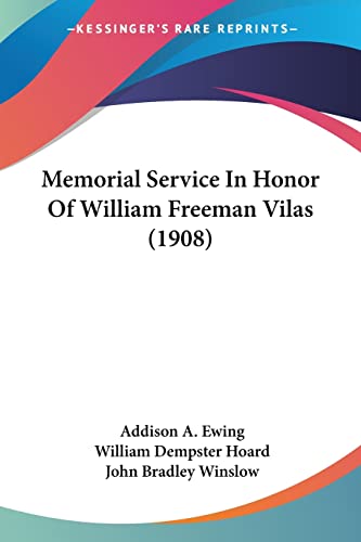 Beispielbild fr Memorial Service In Honor Of William Freeman Vilas (1908) zum Verkauf von California Books