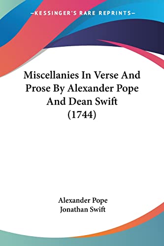 Beispielbild fr Miscellanies In Verse And Prose By Alexander Pope And Dean Swift (1744) zum Verkauf von California Books