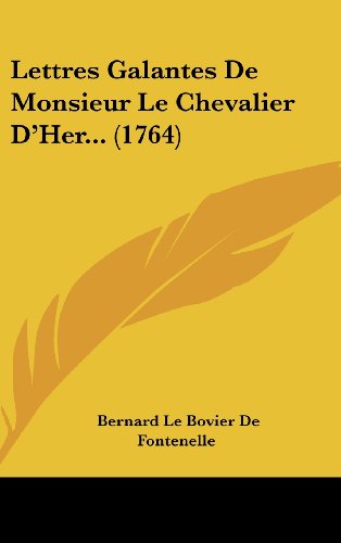 9781120068545: Lettres Galantes De Monsieur Le Chevalier D'Her... (1764) (French Edition)