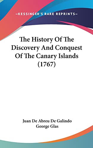Stock image for The History Of The Discovery And Conquest Of The Canary Islands (1767) for sale by ALLBOOKS1