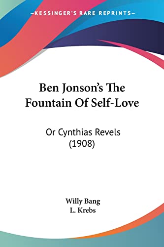 Stock image for Ben Jonson's The Fountain Of Self-Love: Or Cynthias Revels (1908) for sale by California Books