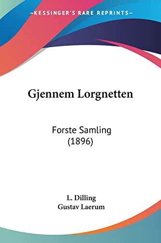 Stock image for Gjennem Lorgnetten: Forste Samling (1896) (Multilingual Edition) for sale by ALLBOOKS1
