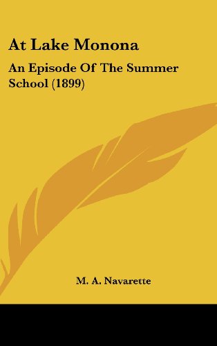 9781120219497: At Lake Monona: An Episode of the Summer School (1899)