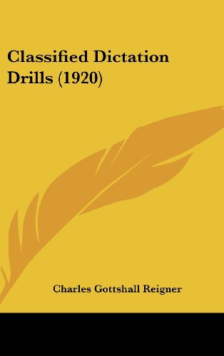 9781120226693: Classified Dictation Drills (1920)