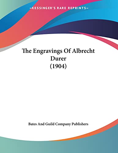 Stock image for The Engravings Of Albrecht Durer (1904) for sale by California Books