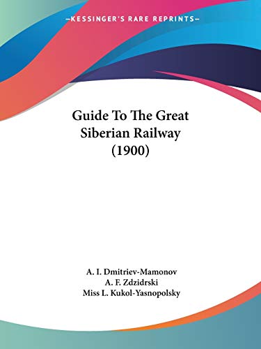 9781120289698: Guide To The Great Siberian Railway (1900)