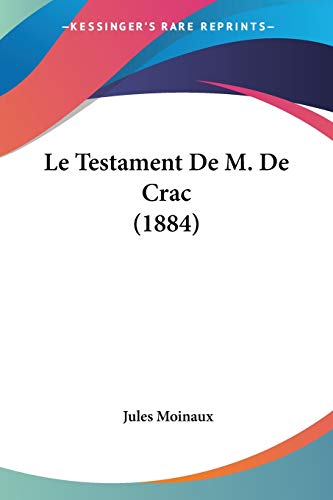 Beispielbild fr Le Testament De M. De Crac (1884) (French Edition) zum Verkauf von California Books