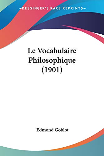 9781120508942: Le Vocabulaire Philosophique (1901)