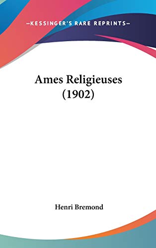 9781120564771: Ames Religieuses (1902)