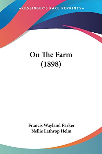 Stock image for On The Farm (1898) for sale by ALLBOOKS1