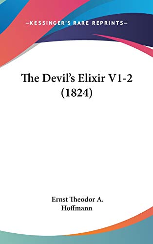 9781120850850: Devil's Elixir V1-2 (1824)