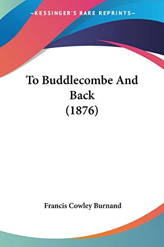 Stock image for To Buddlecombe And Back (1876) for sale by California Books