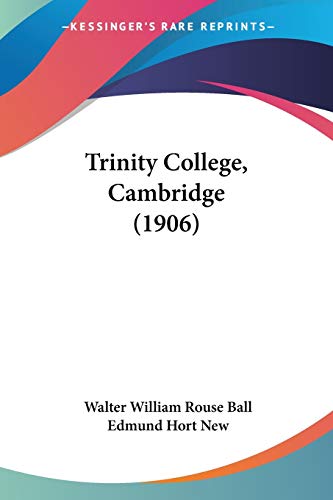 Imagen de archivo de Trinity College, Cambridge (1906) a la venta por California Books