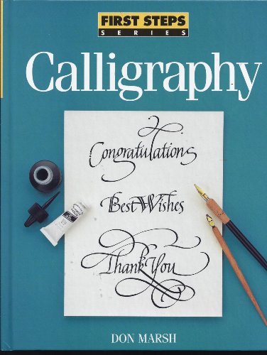 9781121053656: Calligraphy - First Steps Series - Book Club Edition