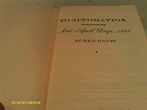 9781121097438: To Appomattox: Nine April Days, 1865