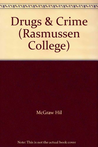 9781121104624: Drugs & Crime (Rasmussen College)