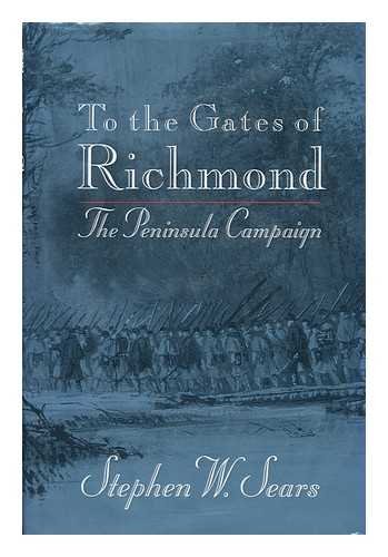 9781121141452: To The Gates Of Richmond. The Peninsula Campaign.