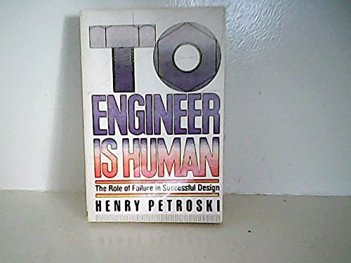 9781121141698: To Engineer Is Human the Role of Failure