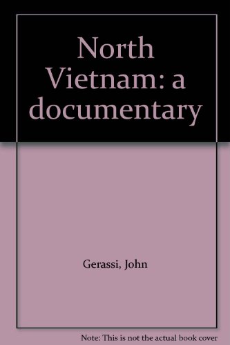 Imagen de archivo de North Vietnam: a documentary a la venta por Bookstore Brengelman