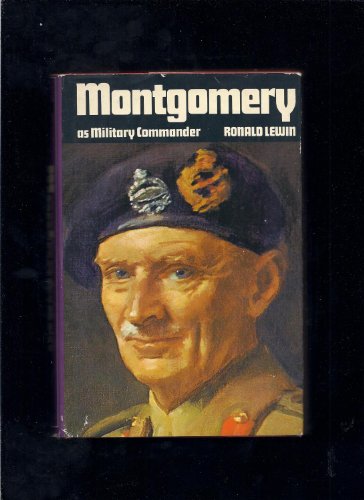9781121475458: Montgomery : As Military Commander
