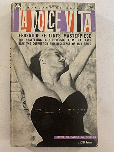 La Dolce Vita: Federico Fellini's Masterpiece (9781121693319) by Federico Fellini