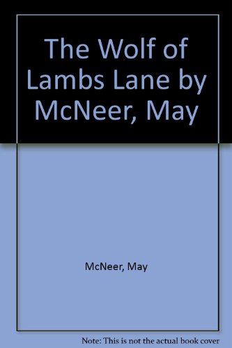 Beispielbild fr The Wolf of Lambs Lane zum Verkauf von Wonder Book