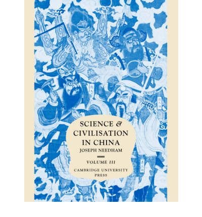 9781121866508: [( Science and Civilisation in China: Volume 3, Mathematics and the Sciences of the Heavens and the Earth: Mathematics and the Sciences of the Heavens and the Earth v. 3 )] [by: Joseph Needham] [Jan-1959]