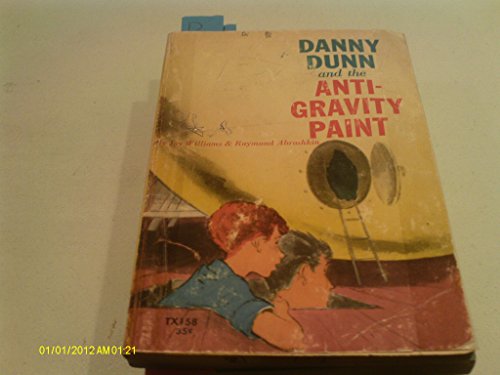 9781121872189: Danny Dunn & the Anti Gravity Paint