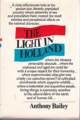The Light in Holland (9781121897106) by Bailey, Anthony
