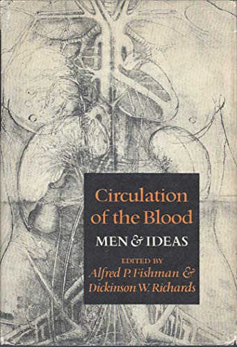 Beispielbild fr Circulation of the Blood: Men & Ideas zum Verkauf von Hennessey + Ingalls