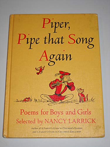 Beispielbild fr Piper, pipe that song again!: Poems for boys and girls zum Verkauf von HPB-Diamond