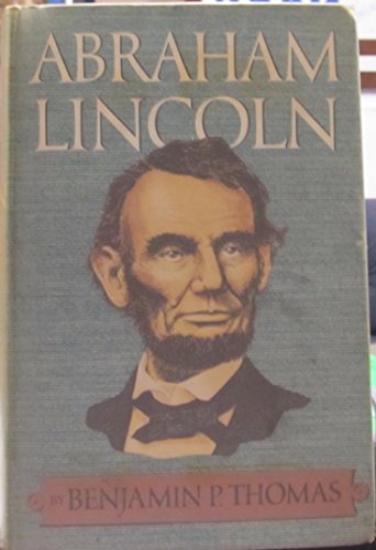 Stock image for Abraham Lincoln: A Biography for sale by Better World Books