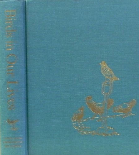 Imagen de archivo de Birds in Our Lives a la venta por Better World Books: West