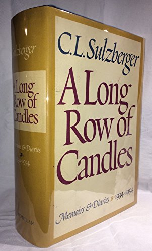 9781122091855: A long row of candles; memoirs and diaries, 1934-1954 / by C. L. Sulzberger
